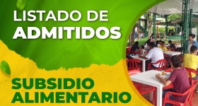 ¡LISTADO ADMITIDOS SUBSIDIO ALIMENTARIO 2025-2!